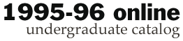 1995-96 Online 
Undergraduate Catalog