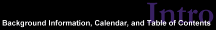 Intro - Background Information, Calendar, and Table of Contents